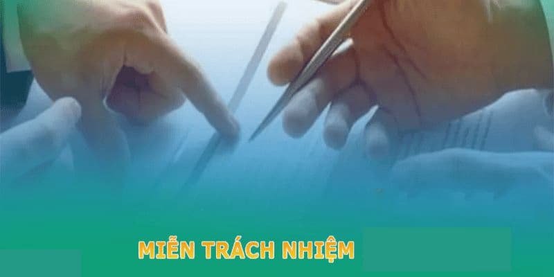 Tại sao người chơi cần đặc biệt quan tâm đến miễn trừ trách nhiệm